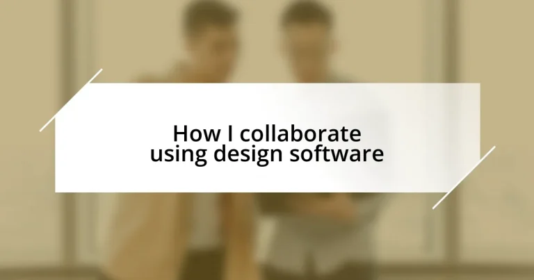 How I collaborate using design software