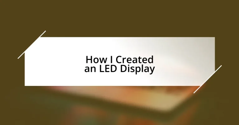 How I Created an LED Display