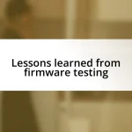 Lessons learned from firmware testing