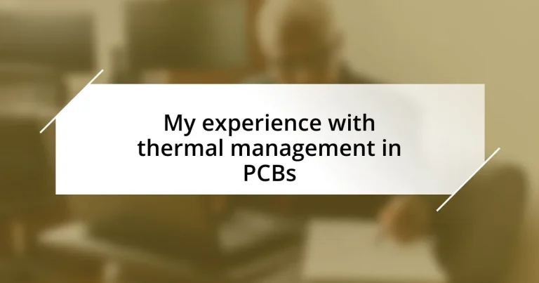 My experience with thermal management in PCBs