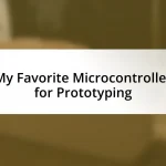 My Favorite Microcontroller for Prototyping