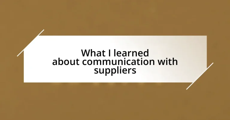 What I learned about communication with suppliers