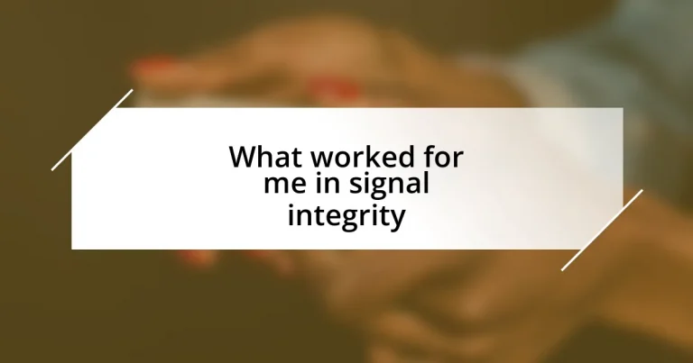 What worked for me in signal integrity