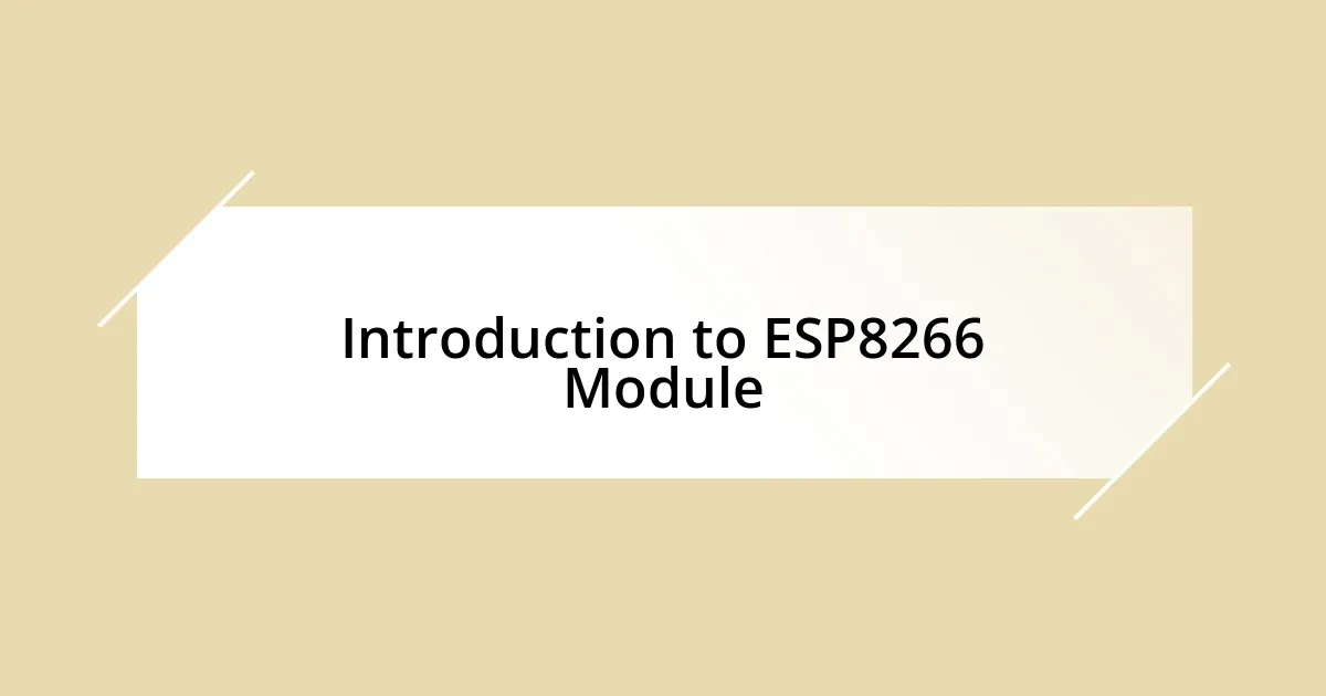 Introduction to ESP8266 Module