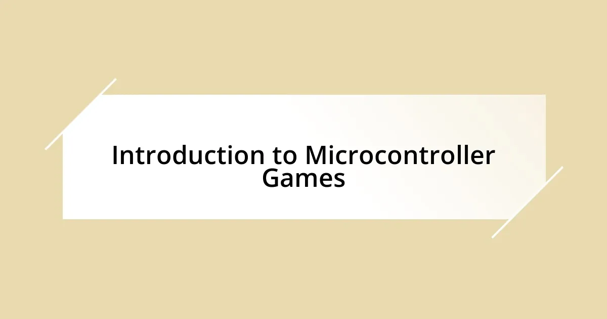 Introduction to Microcontroller Games