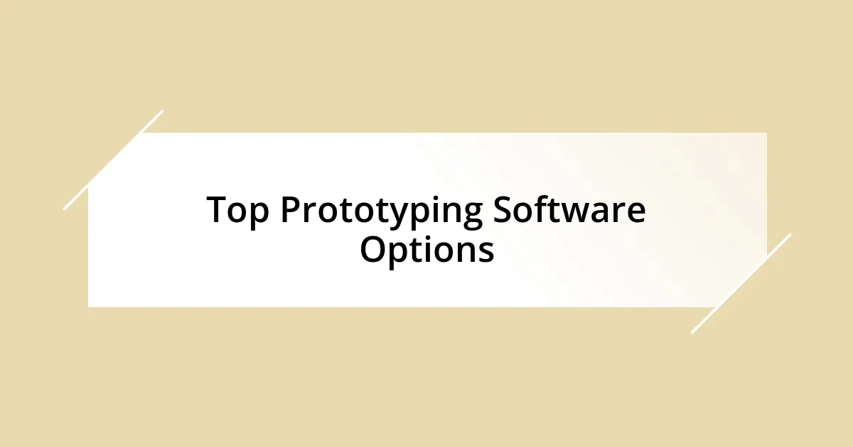 Top Prototyping Software Options